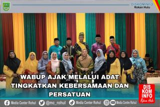 Wabup Ajak Melalui Adat Tingkatkan Kebersamaan dan Persatuan
